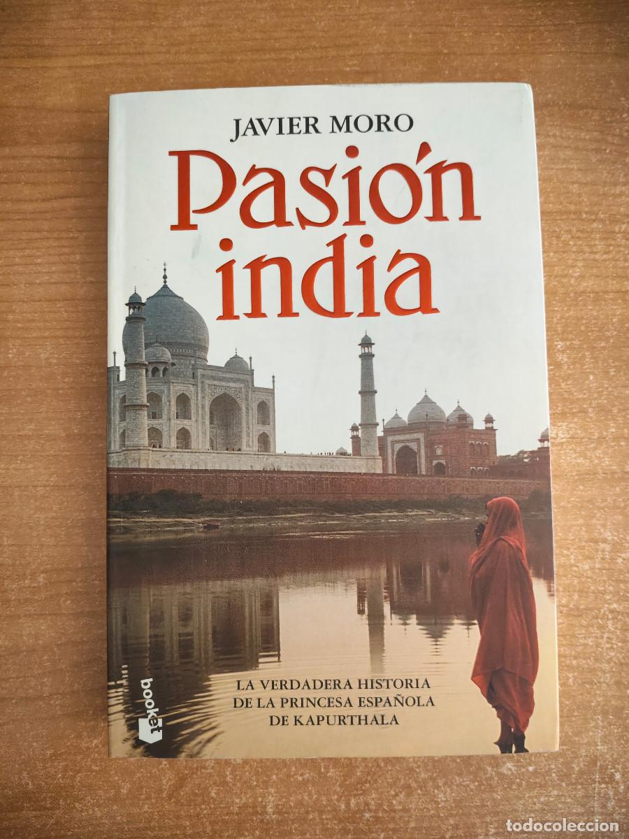 Libros de segunda mano: Pasi&oacute;n India - Javier Moro (Dedicado por el Autor) - Booket, 2009