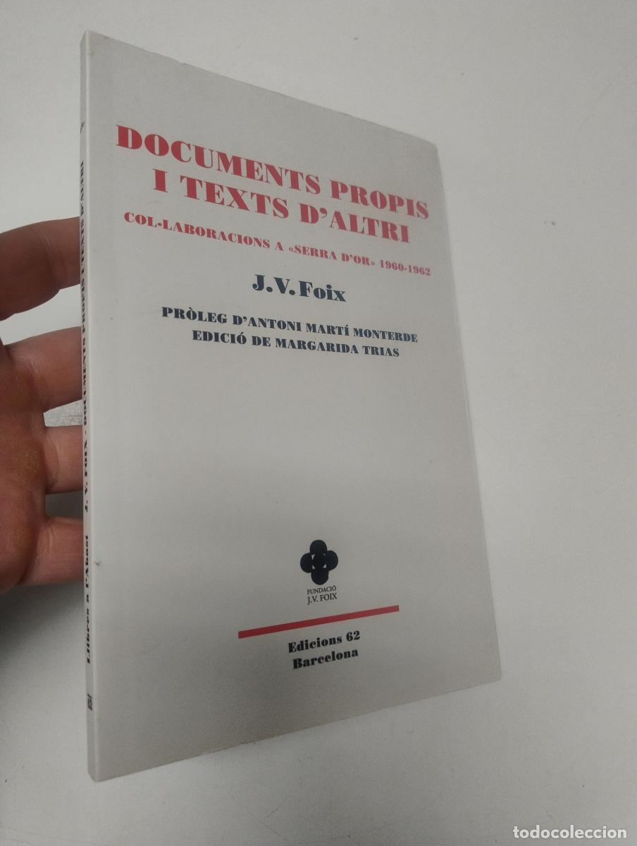Libros de segunda mano: Documents propis i texts d'altri - J. V. Foix