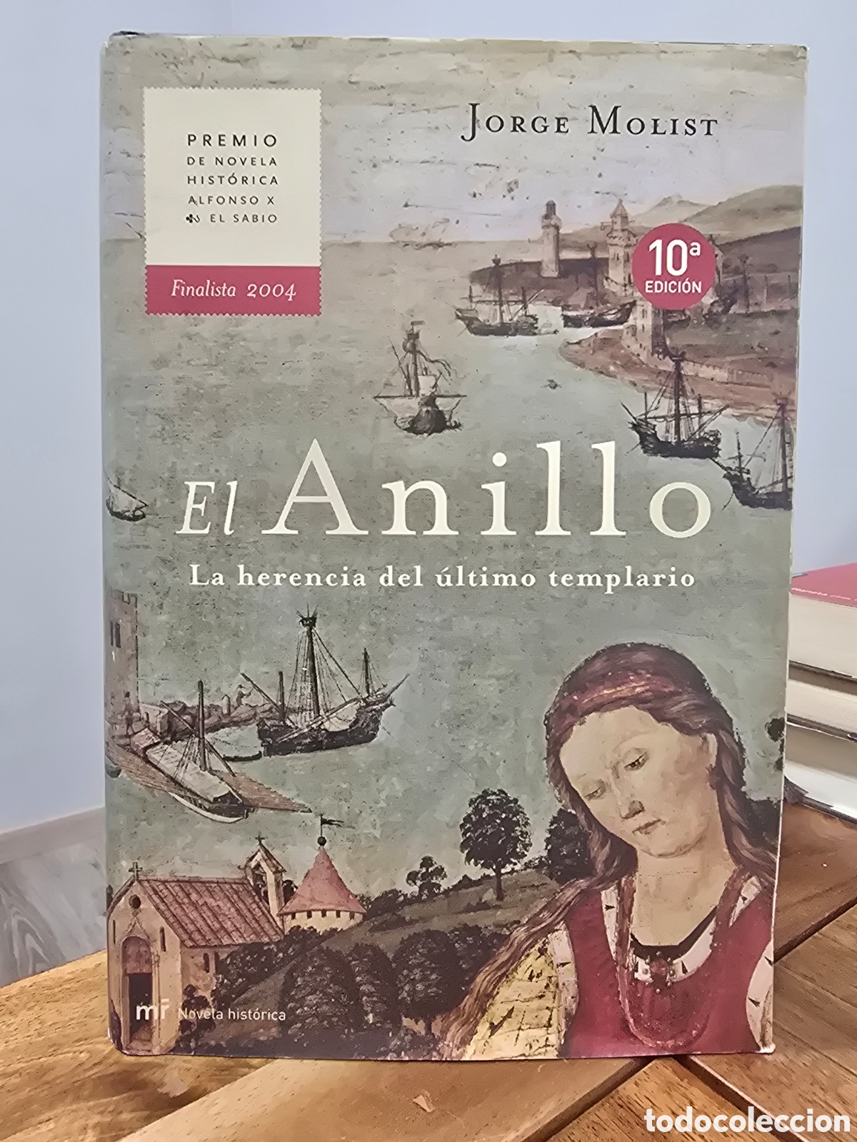 Libros de segunda mano: EL ANILLO Jorge Molist MARTINEZ ROCA 2004 novela historica 10&ordf; edicion