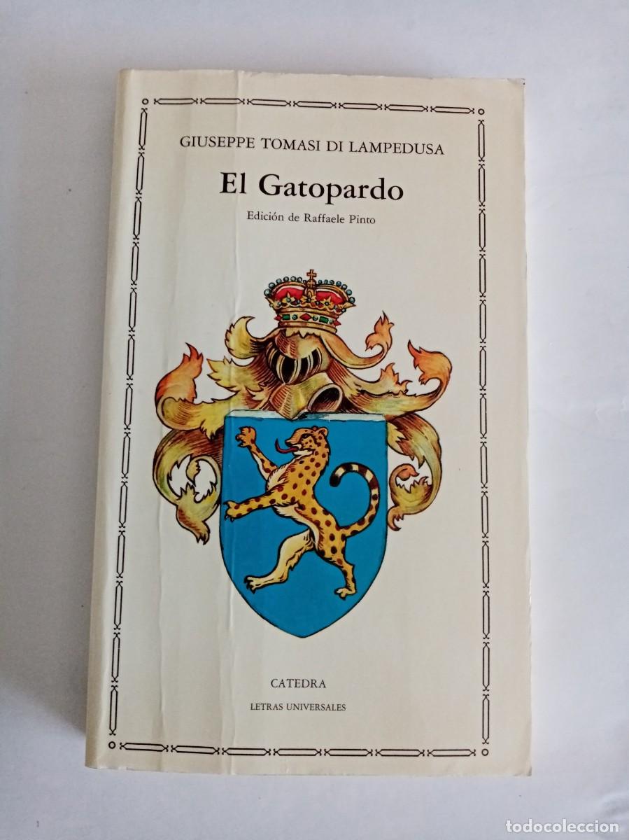 Libros de segunda mano: EL GATOPARDO . Giuseppe Tomasi Di Lampedusa ( CATEDRA )