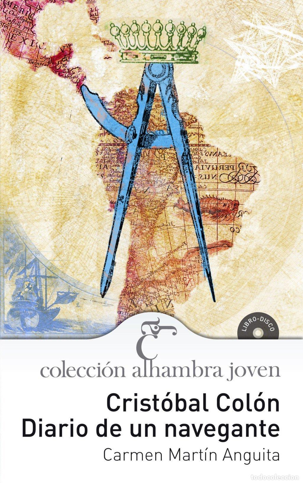 Libros de segunda mano: Crist&oacute;bal Col&oacute;n: Diario de un Navegante. Romance - Mart&iacute;n Anguita, Carmen - Pearson - Alhambra Joven