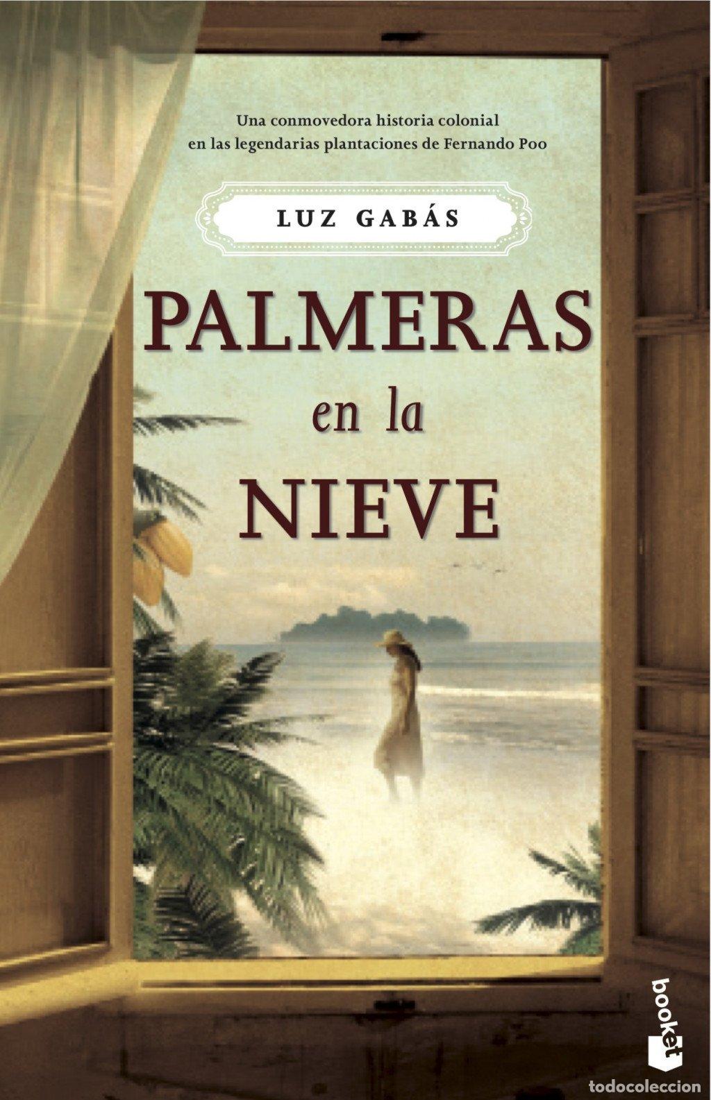 Libros de segunda mano: Palmeras en la Nieve - Luz Gab&aacute;s - Booket - Novela