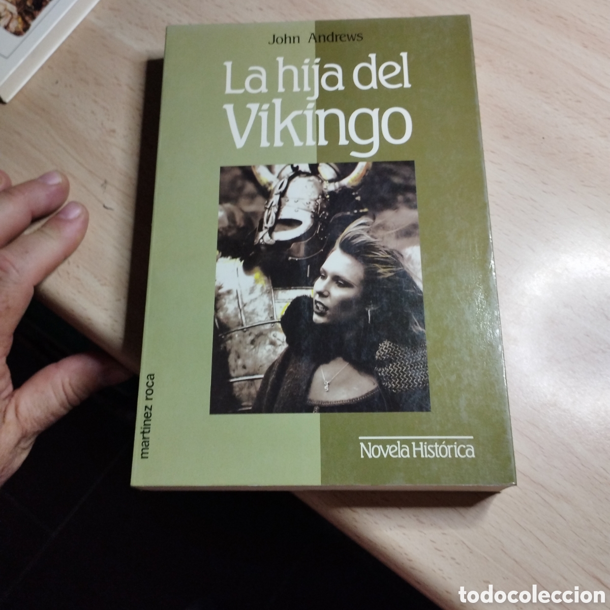 Libros de segunda mano: La hija del Vikingo. John Andrews. 1989. Mart&iacute;nez Roca. Novela Historica.