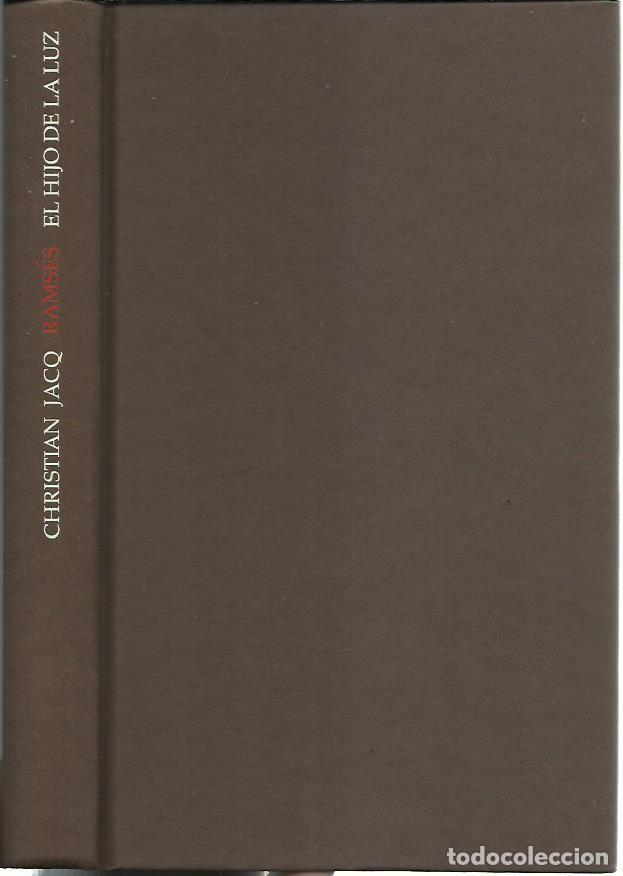 Second hand books: Christian JACQ : Rams&eacute;s. El hijo de la luz. (C&iacute;rculo de Lectores, 1997)