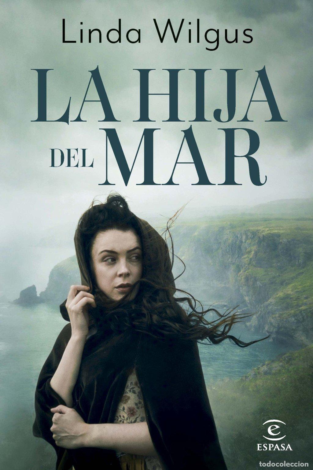Libros de segunda mano: La Hija del Mar: Hijas de Leyenda - Linda Wilgus - Espasa - 13
