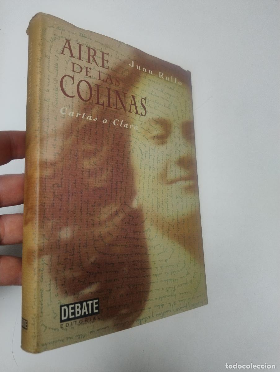 Libros de segunda mano: Aire de las colinas, cartas a Clara - Rulfo, Juan