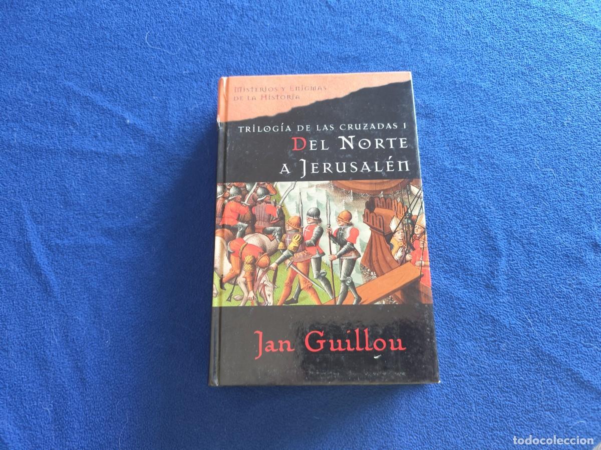 Libros de segunda mano: Del Norte a Jerusalen Jan Guillou Ed. Planeta DeAgostini 2005 ( Trilog&iacute;a de las Cruzadas I )