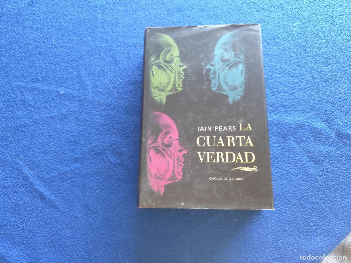 Libros de segunda mano: La Cuarta Verdad Iain Pears C&iacute;rculo de Lectores 2001