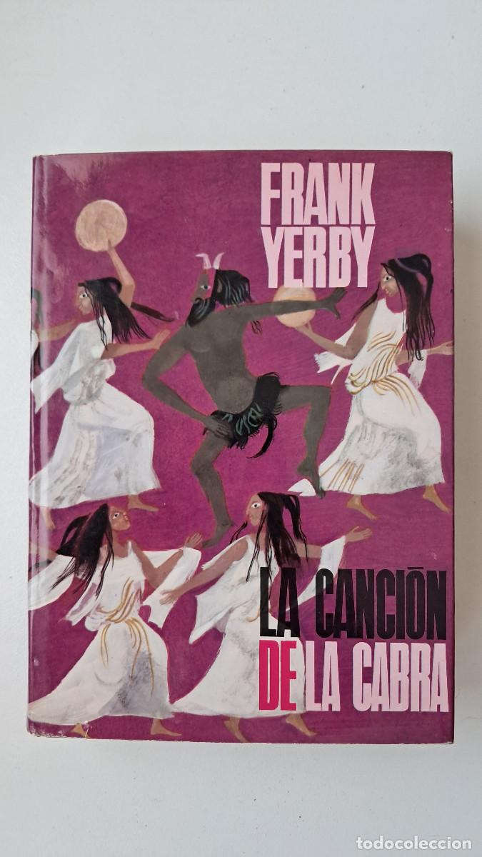 Gebrauchte B&uuml;cher: La canci&oacute;n de la cabra (Frank Yerby) - Planeta