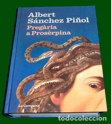 Libros de segunda mano: PREG&Agrave;RIA A PROS&Egrave;RPINA - ALBERT S&Aacute;NCHEZ PI&Ntilde;OL
