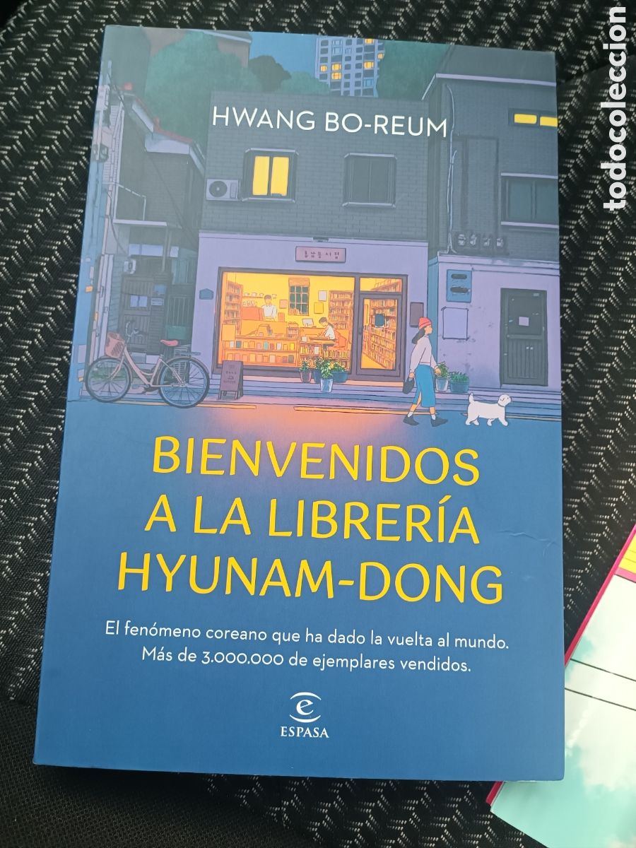 Libros de segunda mano: Bienvenidos a la librer&iacute;a Hyunam - Dong Bo Reum, Hwang. espasa 2024 primera edici&oacute;n