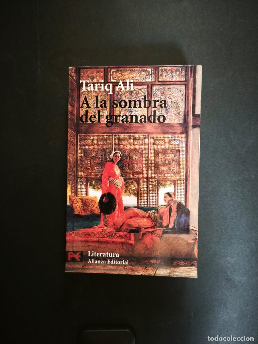 Libros de segunda mano: A la sombra del granado - Tariq Ali