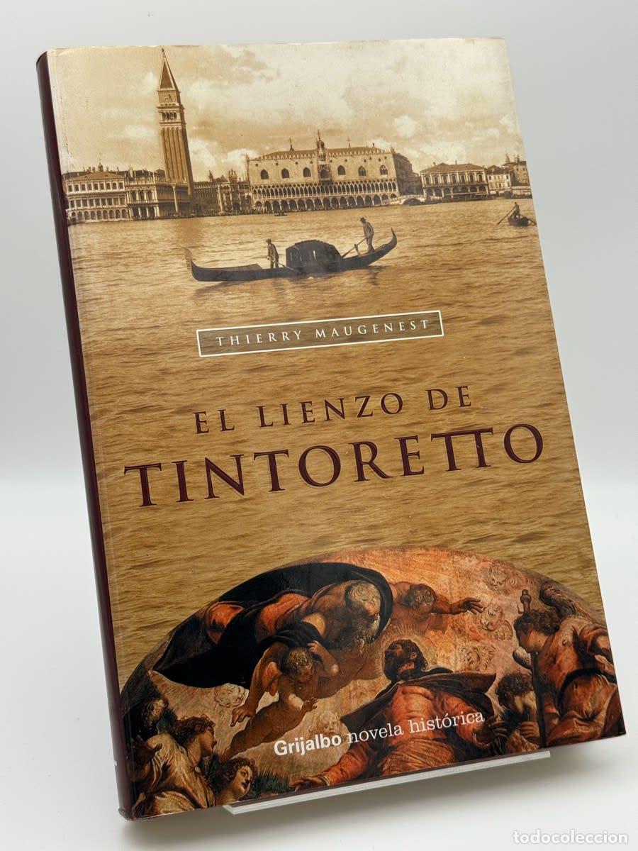 Gebrauchte B&uuml;cher: El lienzo de Tintoretto - Thierry Maugenest