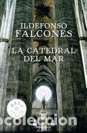 Libros de segunda mano: La catedral del mar - Ildefonso Falcones de Sierra