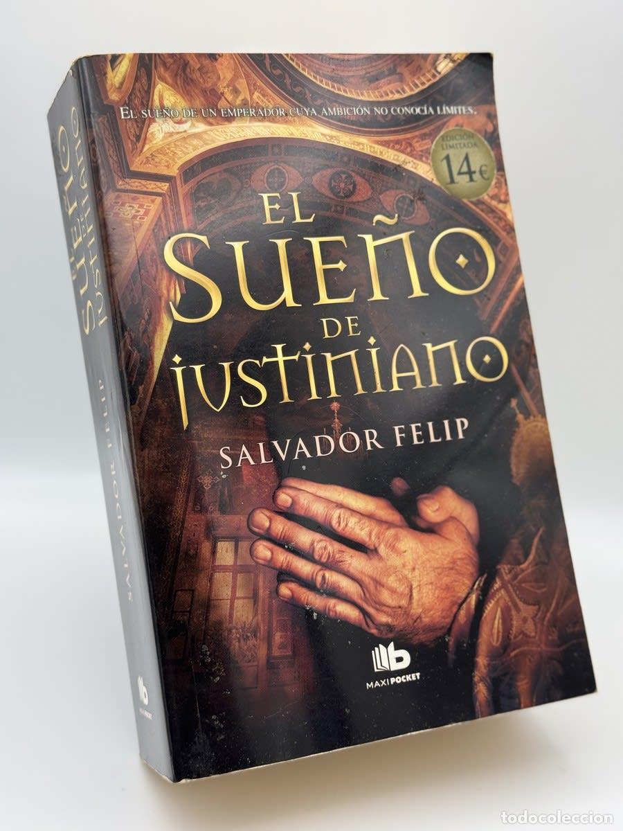 Libros de segunda mano: El sueno de Justiniano - Salvador Felip