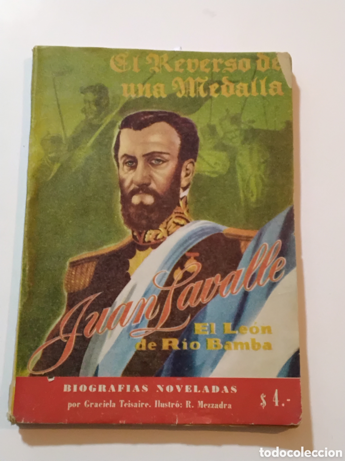 Libros de segunda mano: Graciela Tesaire &mdash; Lavalle. El le&oacute;n de R&iacute;o Bamba &mdash; Publicaciones Albazana, 1954