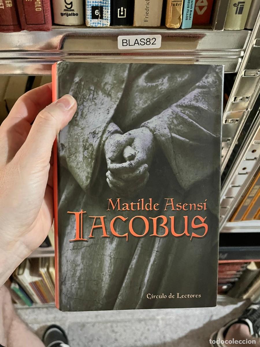 Libros de segunda mano: BLAS82 - Iacobus &mdash; Matilde Asensi (C&iacute;rculo de Lectores)