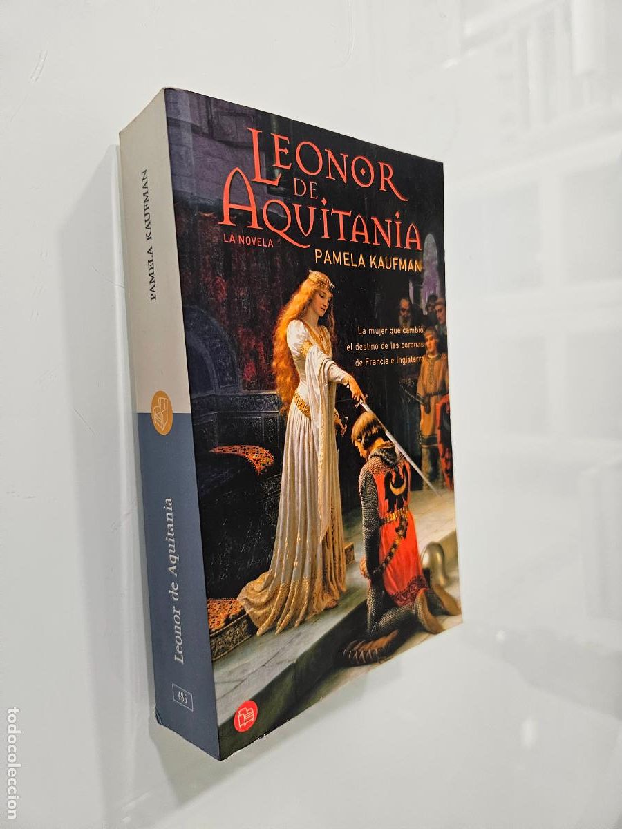 Libros de segunda mano: Leonor De Aquitania | Pamela Kaufman | Editorial Punto De Lectura, 2003