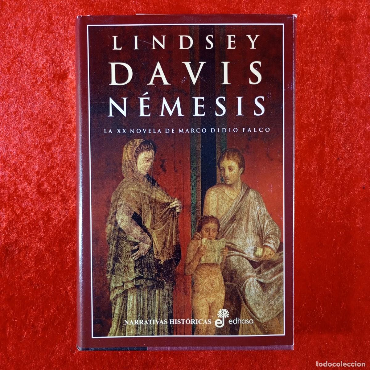 Libros de segunda mano: N&Eacute;MESIS - LA XX NOVELA DE MARCO DIDIO FALCO - LINDSEY DAVIS - EDHASA - 2011 / 475