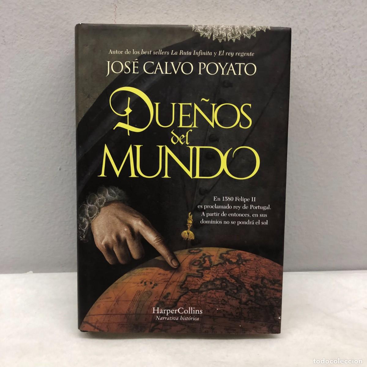 Libros de segunda mano: DUE&Ntilde;OS DEL MUNDO - JOS&Eacute; CALVO POYATO - HARPER COLLINS IB&Eacute;RICA - 2025 / 518