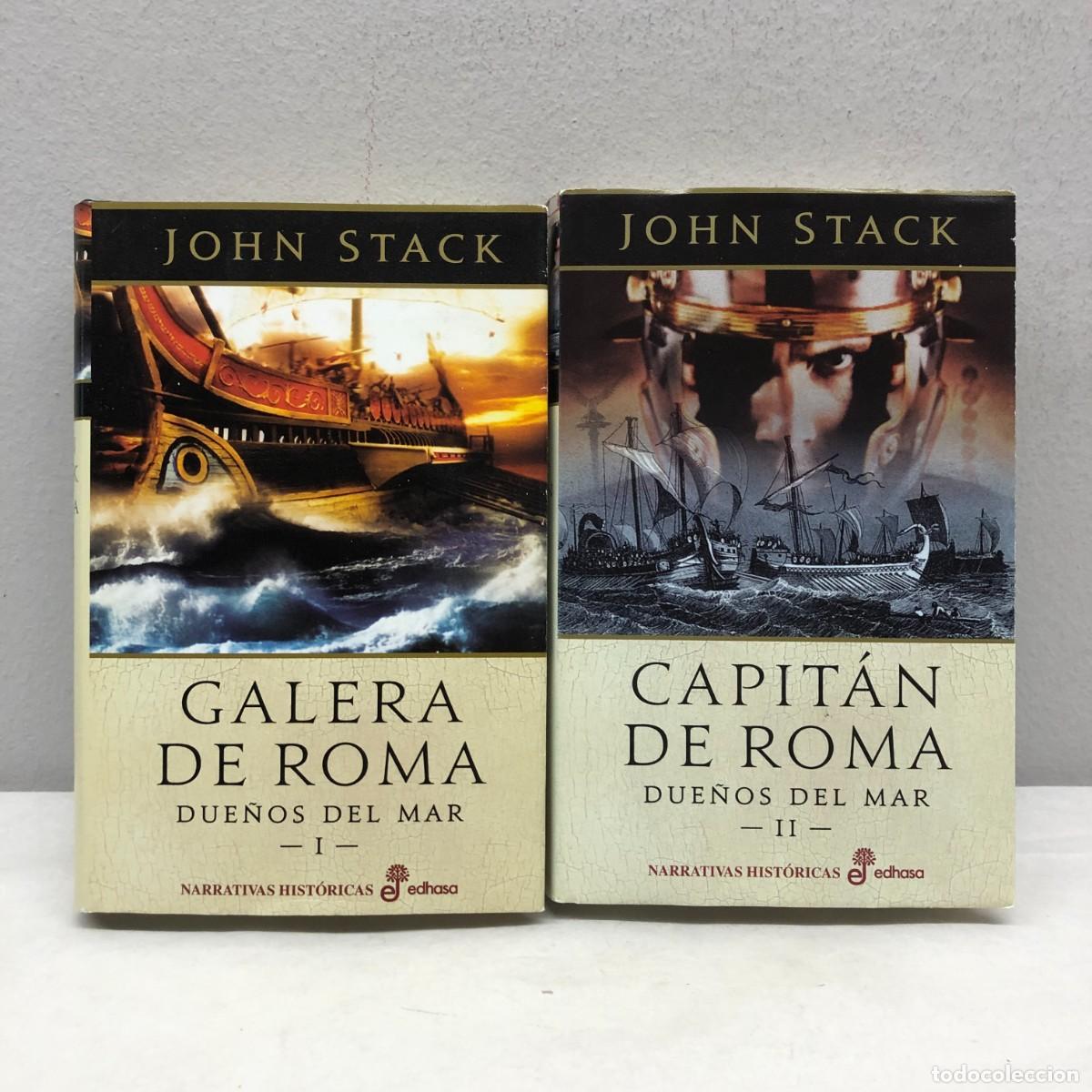 Libros de segunda mano: GALERIA DE ROMA - DUE&Ntilde;OS DEL MAR, I-II - JOHN STACK - LOTE 2 TOMOS - EDHASA - 2010 / 527
