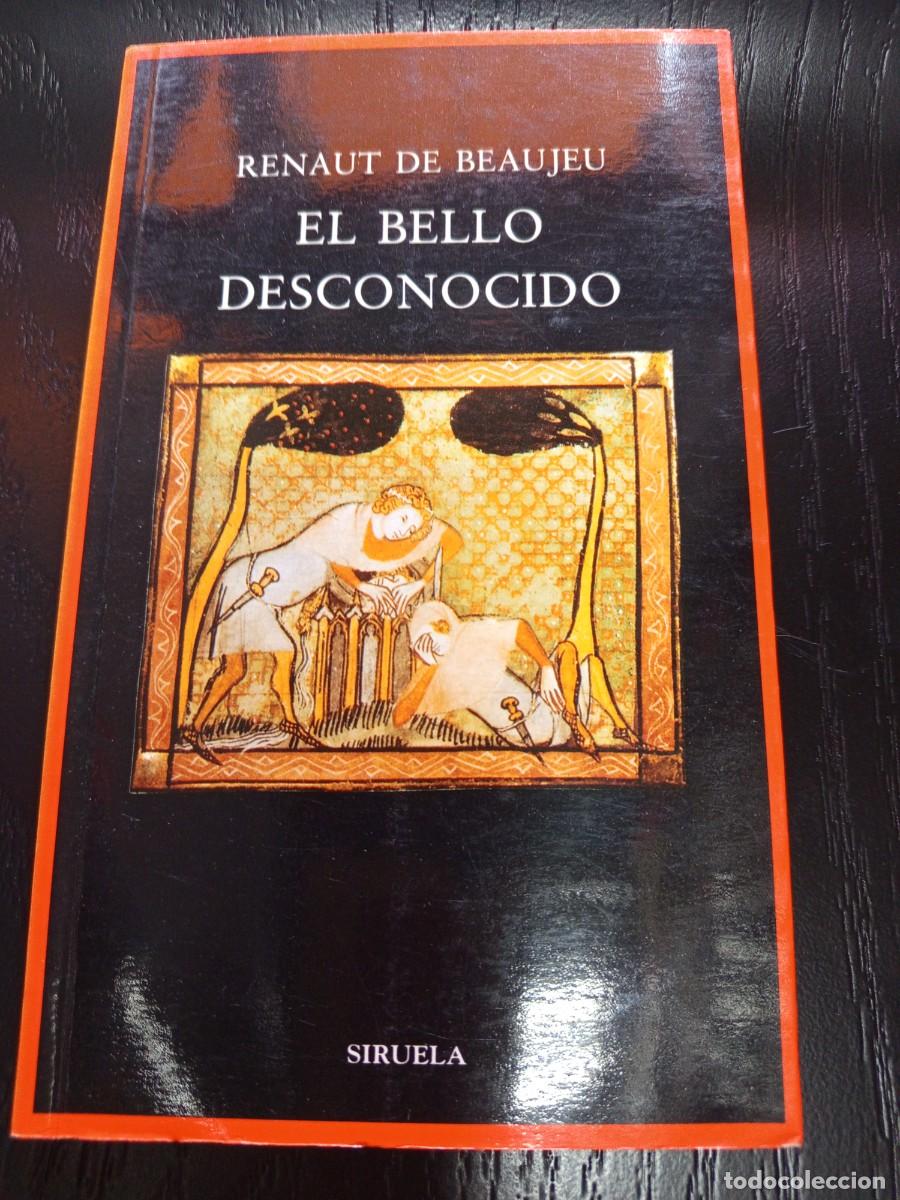 Libros de segunda mano: El bello desconocido. Editorial Siruela. Madrid, 1994. 129p. R&uacute;stica.