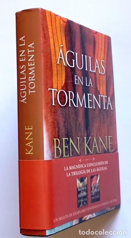 Libros de segunda mano: AGUILAS EN LA TORMENTA - CONCLUSION DE LA TRILOGIA DE LAS AGUILAS - BEN KANE