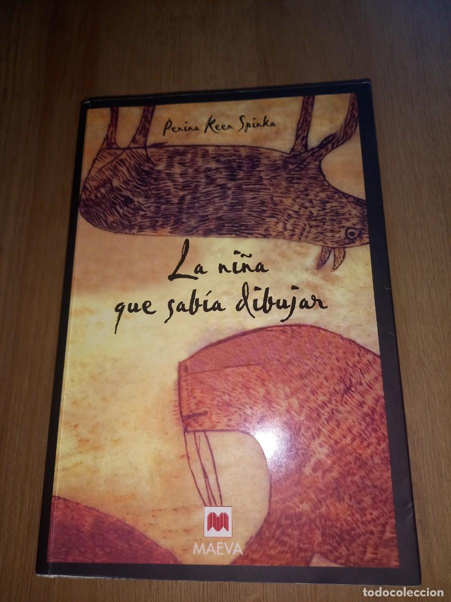 Libros de segunda mano: LA NI&Ntilde;A QUE SAB&Iacute;A DIBUJAR. PENINA KEEN SPINKA