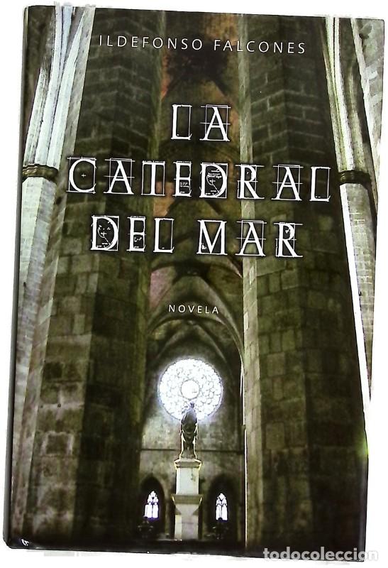 Libros de segunda mano: La Catedral del Mar - Ildefonso Falcones - Grijalbo - Novela Hist&oacute;rica, 5063