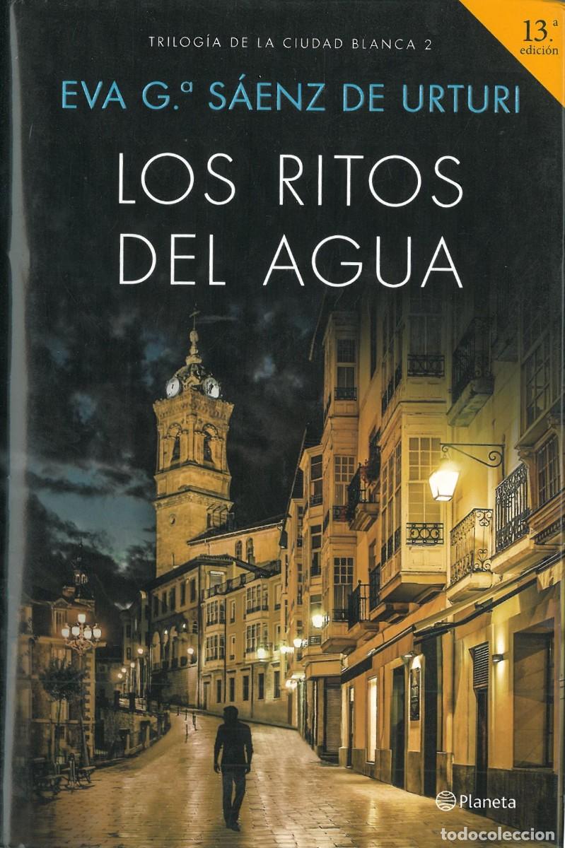 Second hand books: Los ritos del agua - Saenz de Urturi, Eva