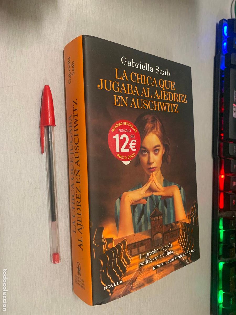 Libros de segunda mano: LA CHICA QUE JUGABA AL AJEDREZ EN AUSCHWITZ / GARIELLA SAAB / NEWTON COMPON EDITORES 1&ordf; EDICI&Oacute;N 2023