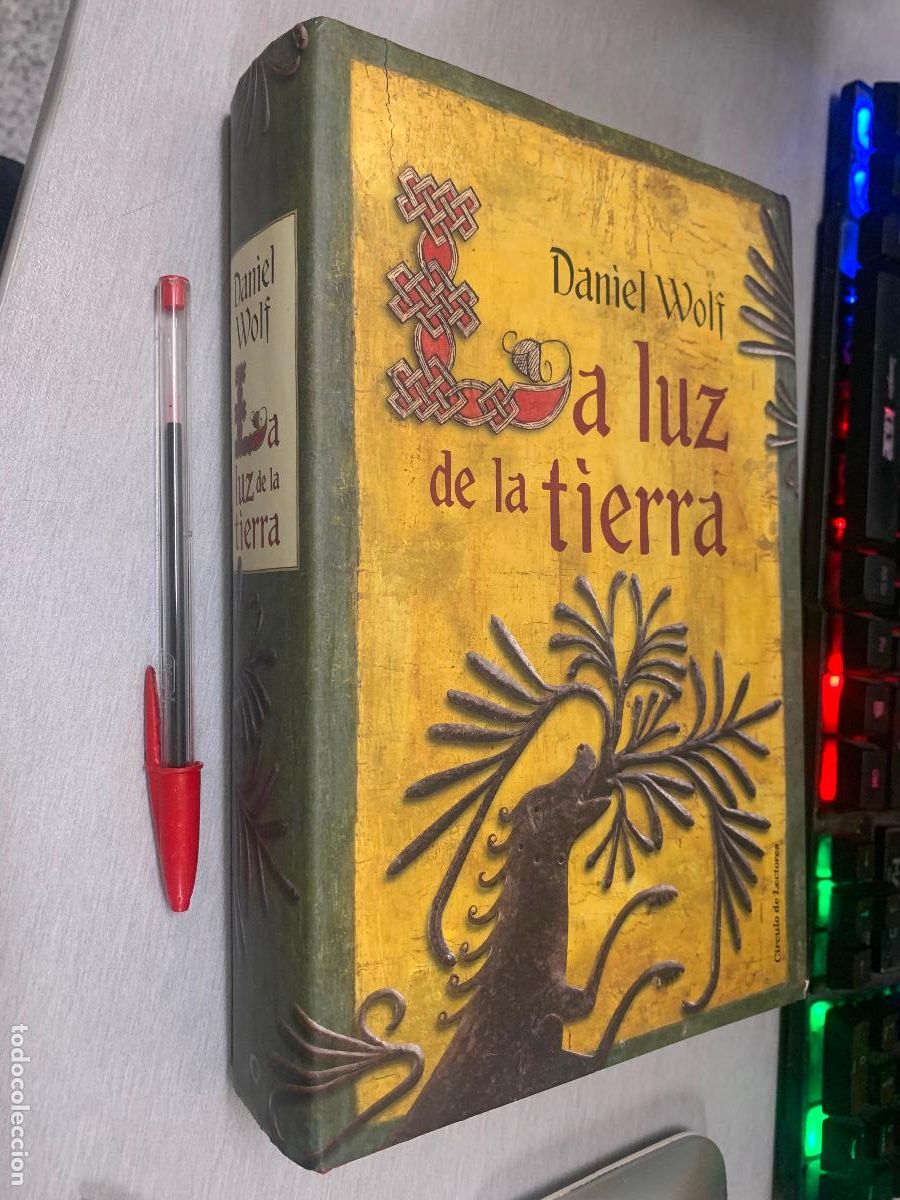 Libros de segunda mano: LA LUZ DE LA TIERRA / DANIEL WOLF / C&Iacute;RCULO DE LECTORES