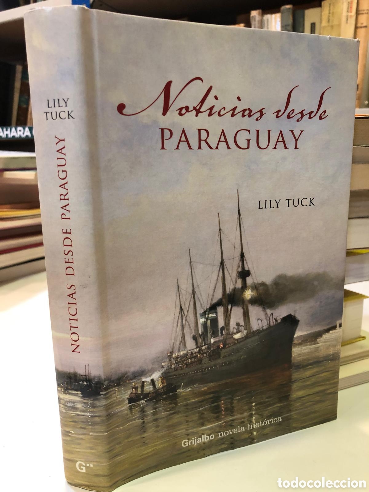 Gebrauchte B&uuml;cher: Noticias desde Paraguay - Lily Tuck