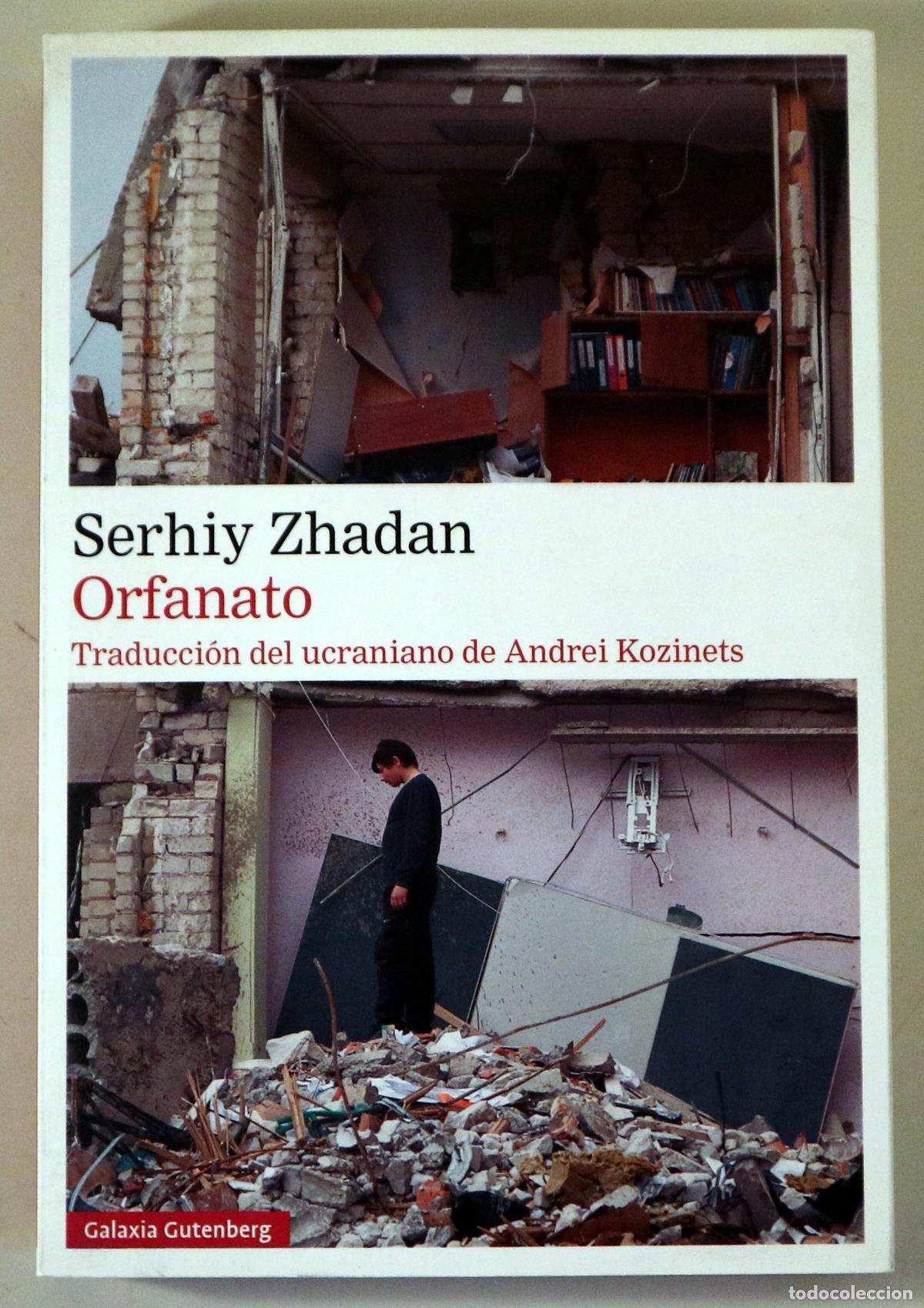 Libros de segunda mano: ZHADAN, Serhiy - ORFANATO - Barcelona 2022 - 1&ordf; edici&oacute;n en espa&ntilde;ol