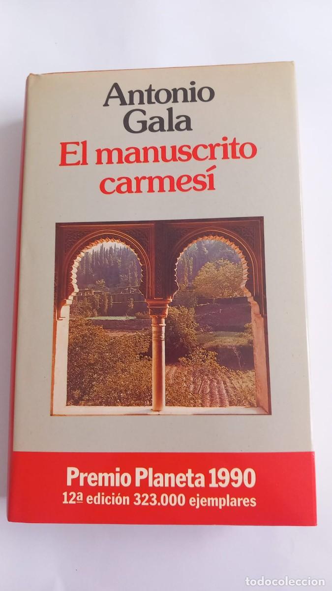 Libros de segunda mano: El Manuscrito Carmes&iacute;. Dedicado por Antonio Gala