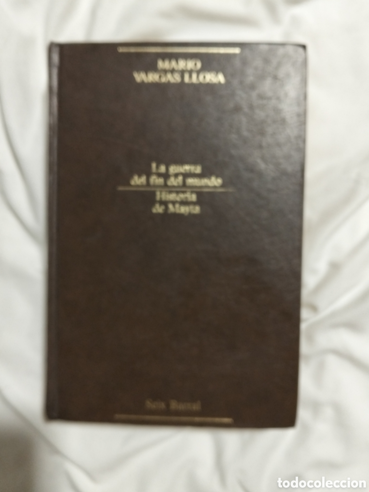 Libros de segunda mano: Mario Vargas llosa. La guerra del fin del mundo. Historia de mayta