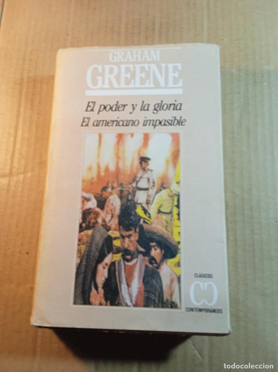 Livres d'occasion: EL PODER Y LA GLORIA EL AMERICANO IMPASIBLE DE GRAHAM GREENE