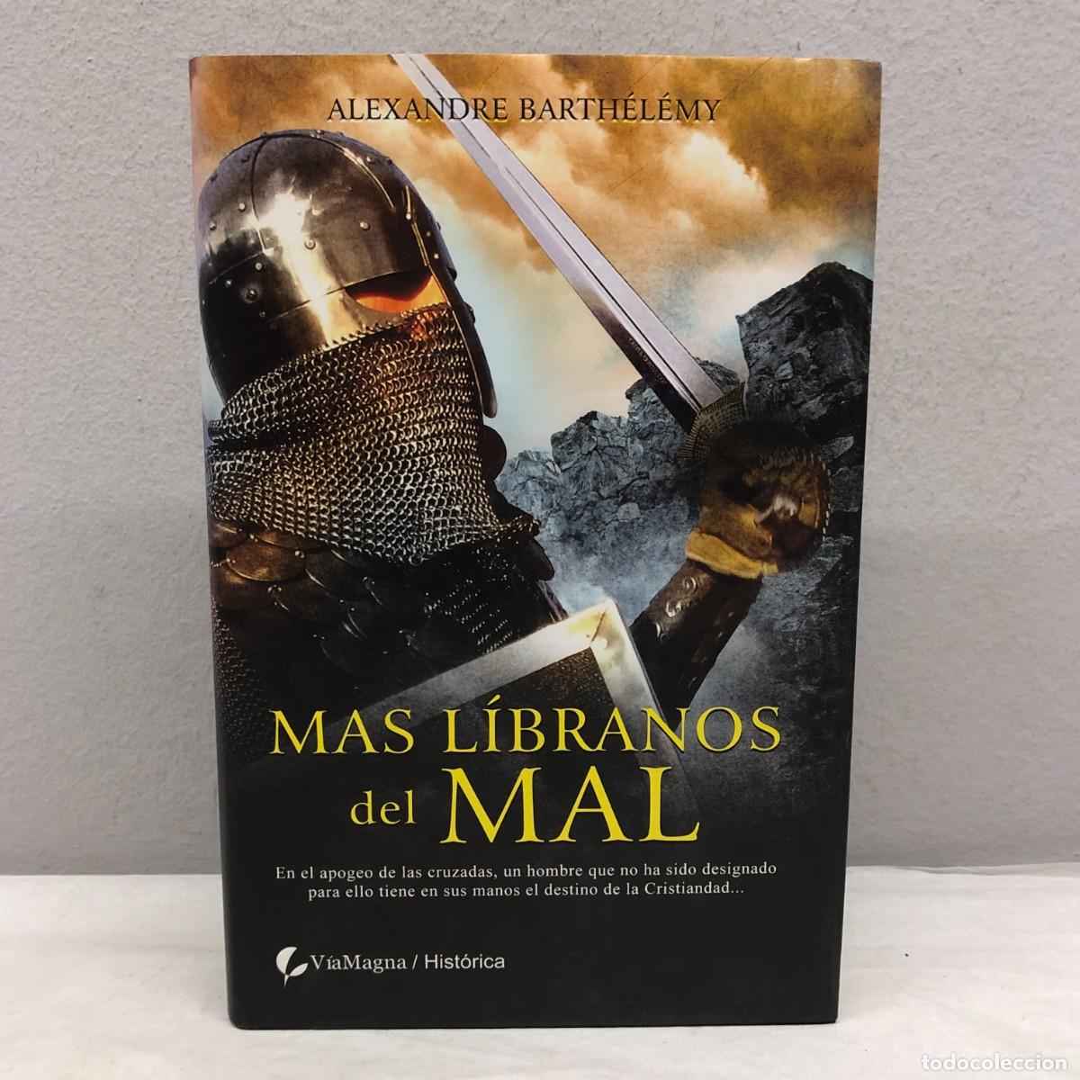 Libros de segunda mano: MAS L&Iacute;BRANOS DEL MA&Ntilde; - ALEXANDRE BARTH&Eacute;L&Eacute;MY - VIA MAGNA EDICIONES - 2009 / 1100