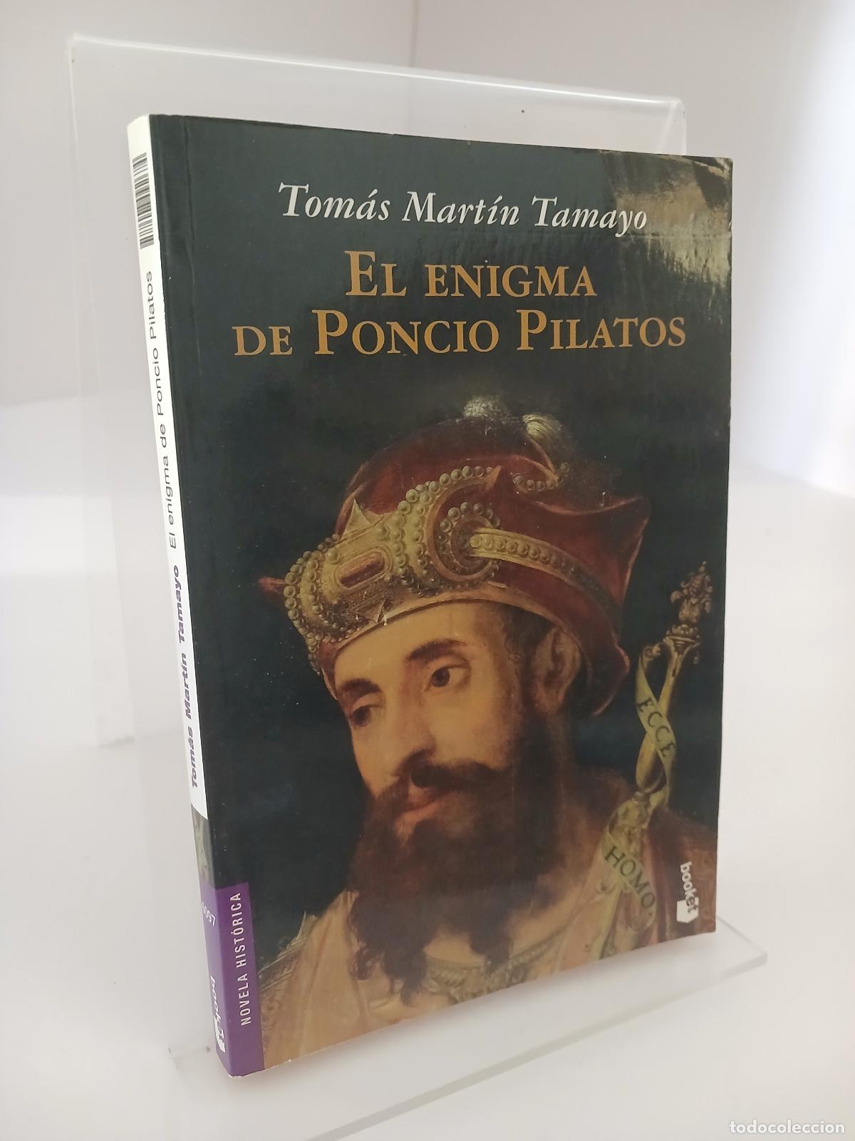 Libros de segunda mano: El enigma de Poncio Pilatos - Tom&aacute;s Mart&iacute;n Tamayo