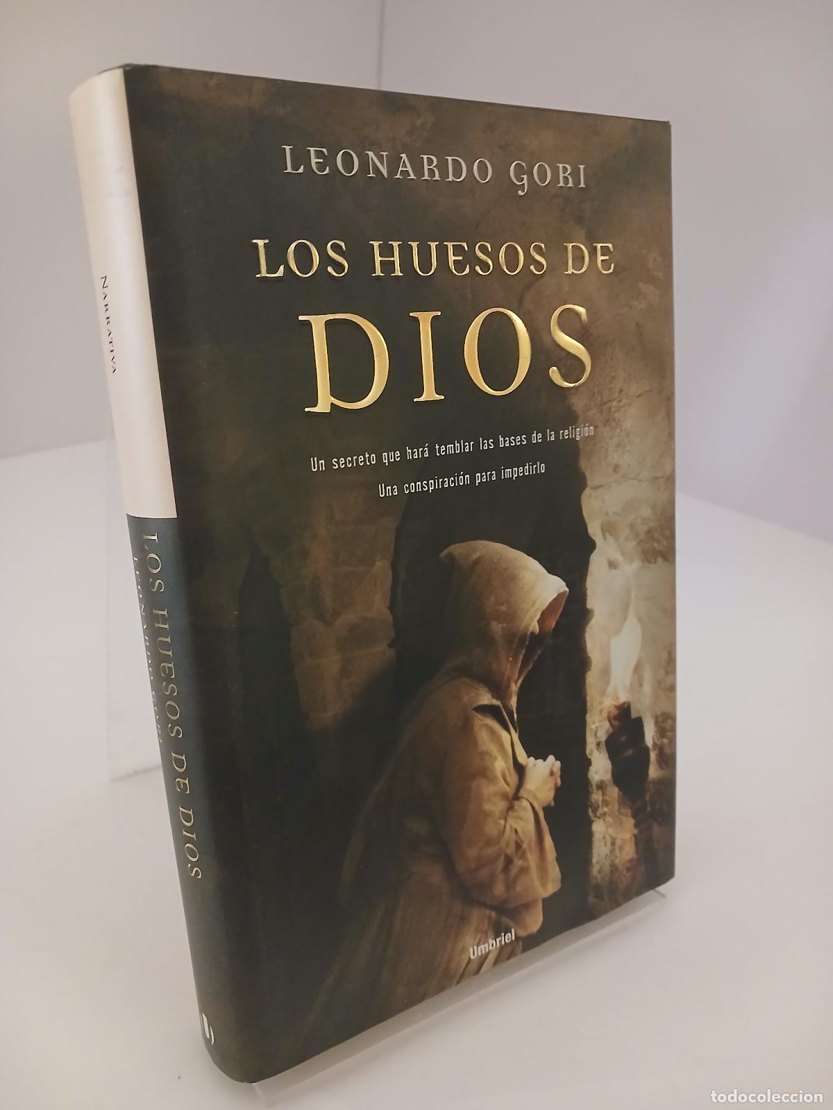 Libros de segunda mano: Los huesos de Dios - Leonardo Gori
