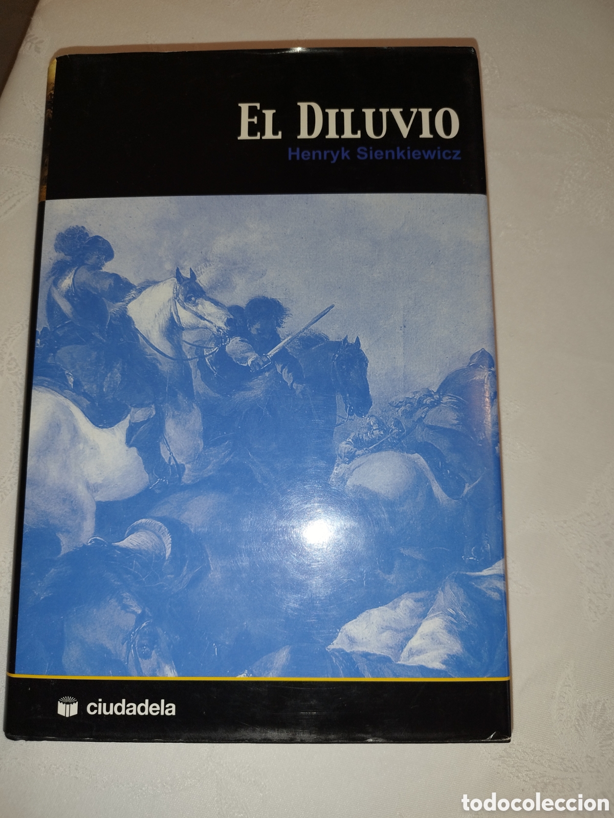 Libros de segunda mano: HENRYK SIENKIEWICZ: EL DILUVIO. ED. CIUDADELA, 2007 PRIMERA EDICION.