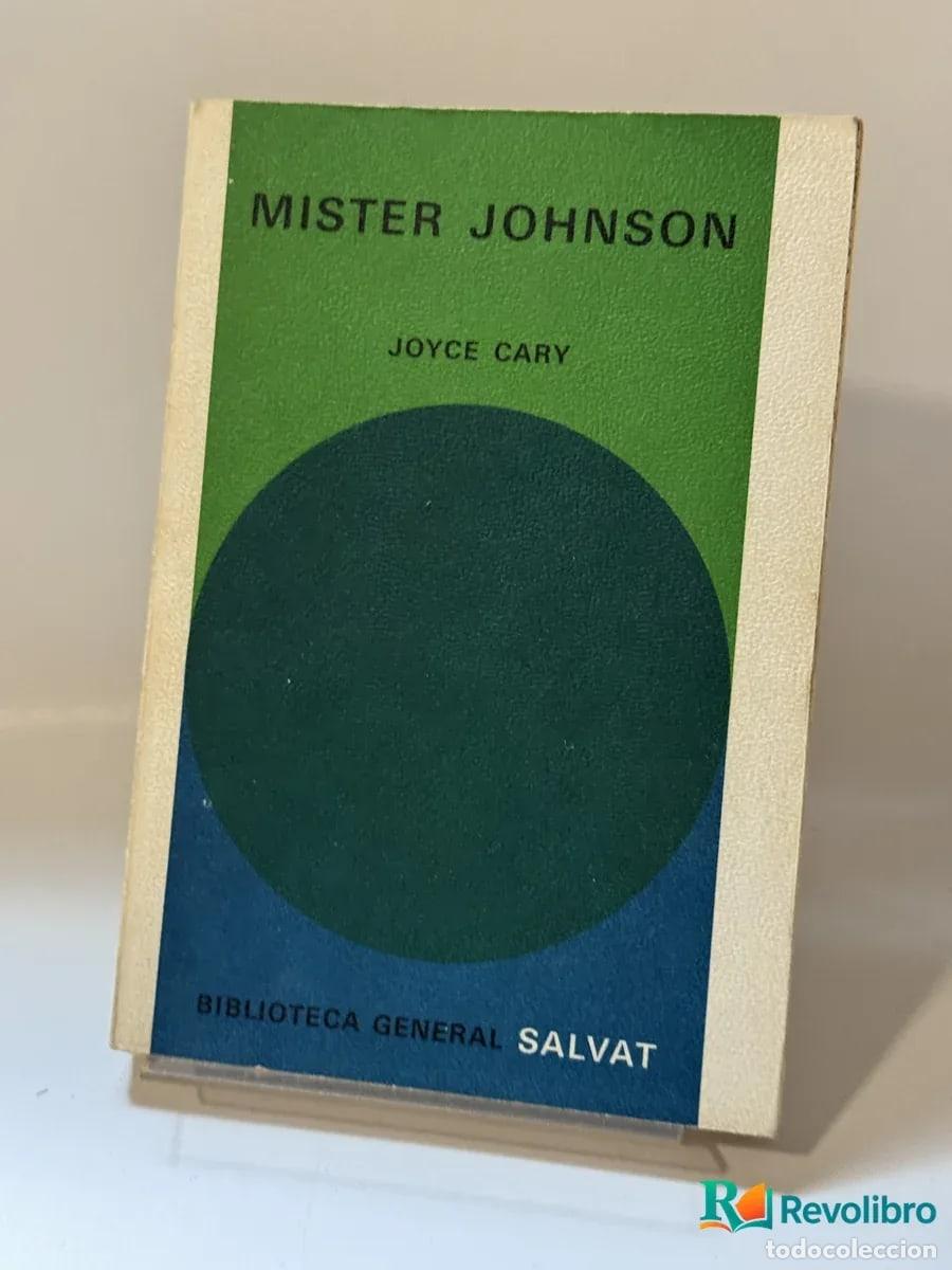Libros de segunda mano: Mister Johnson - Joyce Cary