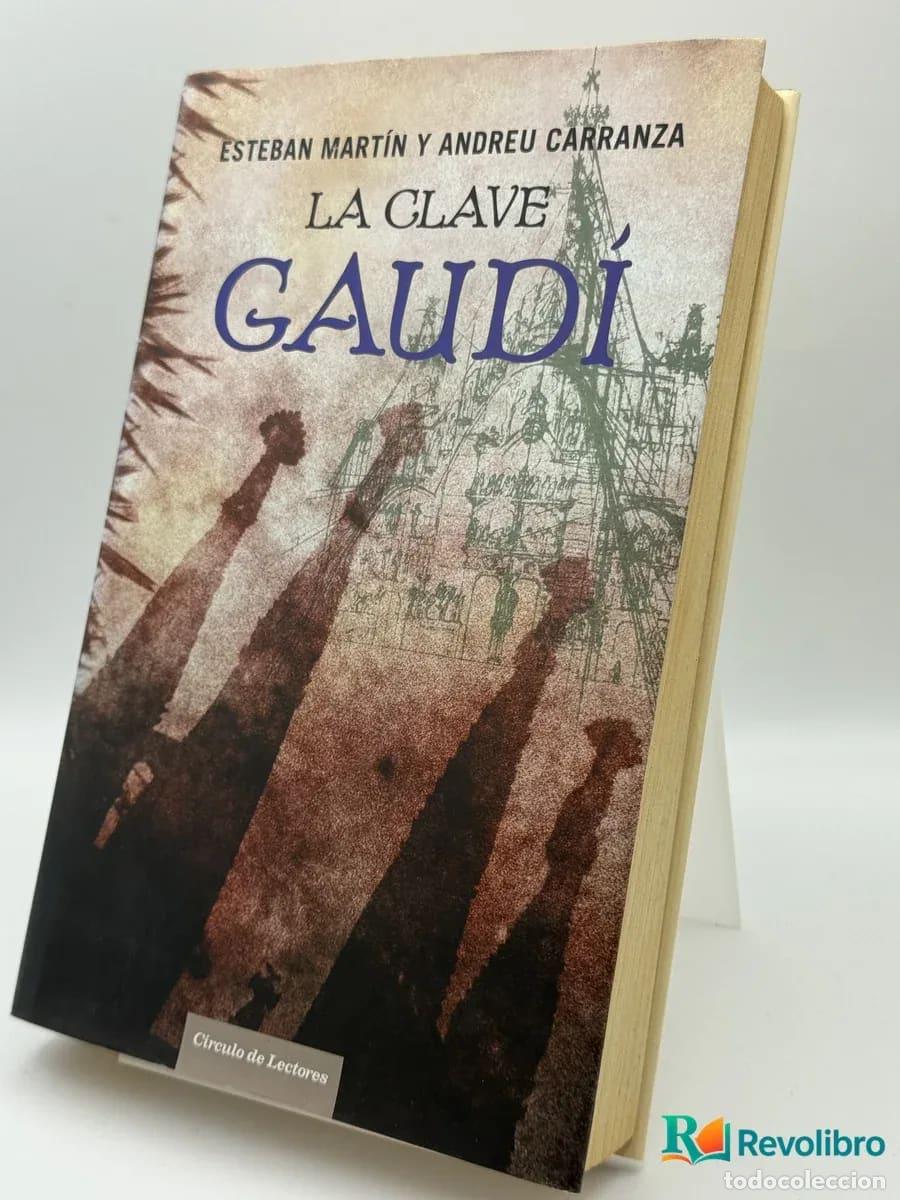 Second hand books: La Clave Gaud&iacute; - Esteban Mart&iacute;n y Andreu Carranza