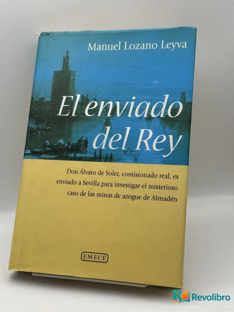 Second hand books: El enviado del Rey - Manuel Lozano Leyva