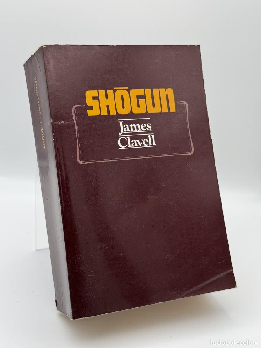 Libros de segunda mano: Shogun - James Clavell, J. Ferrer Aleu