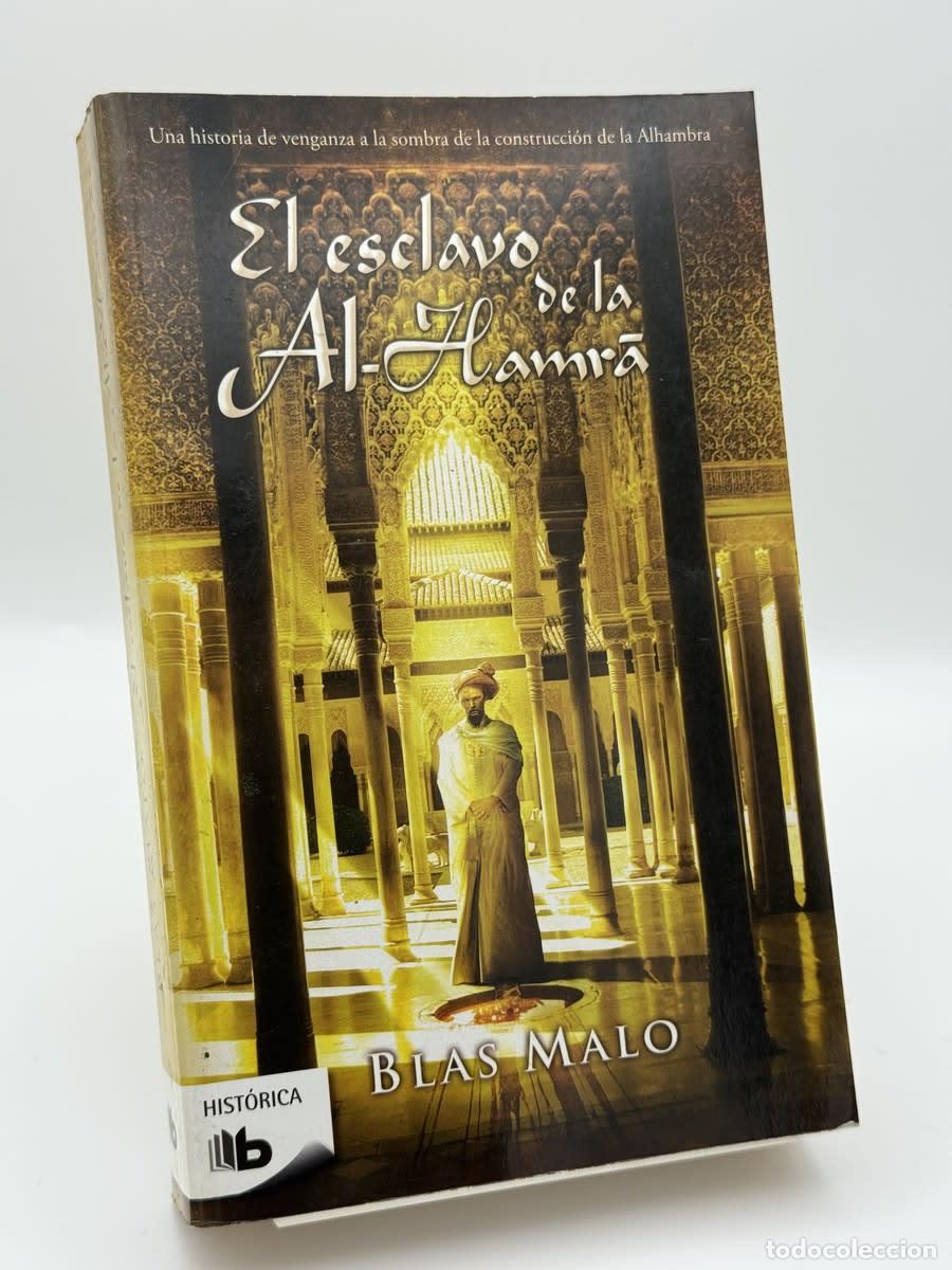 Libros de segunda mano: El Esclavo De Alhambra - Blas Malo