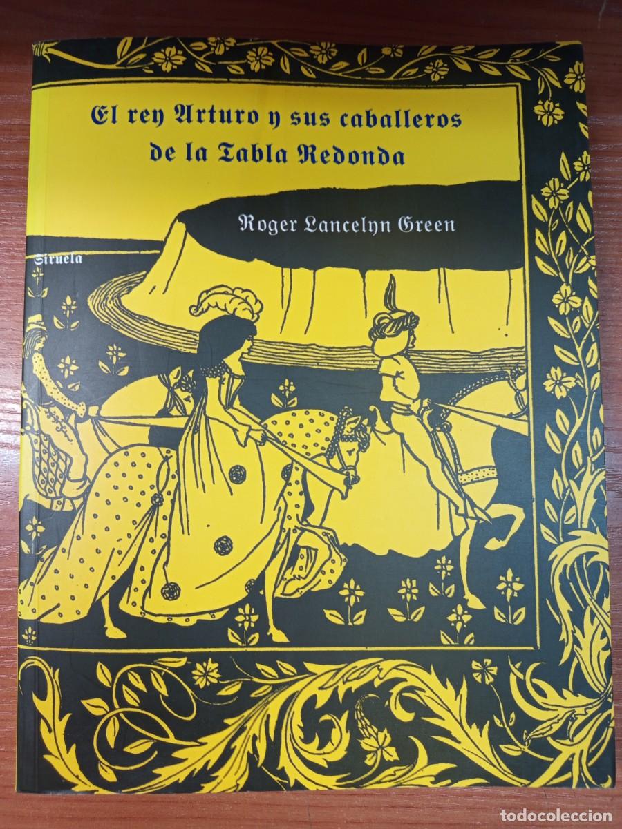Libros de segunda mano: El Rey Arturo y sus Caballeros de la Mesa Redonda.