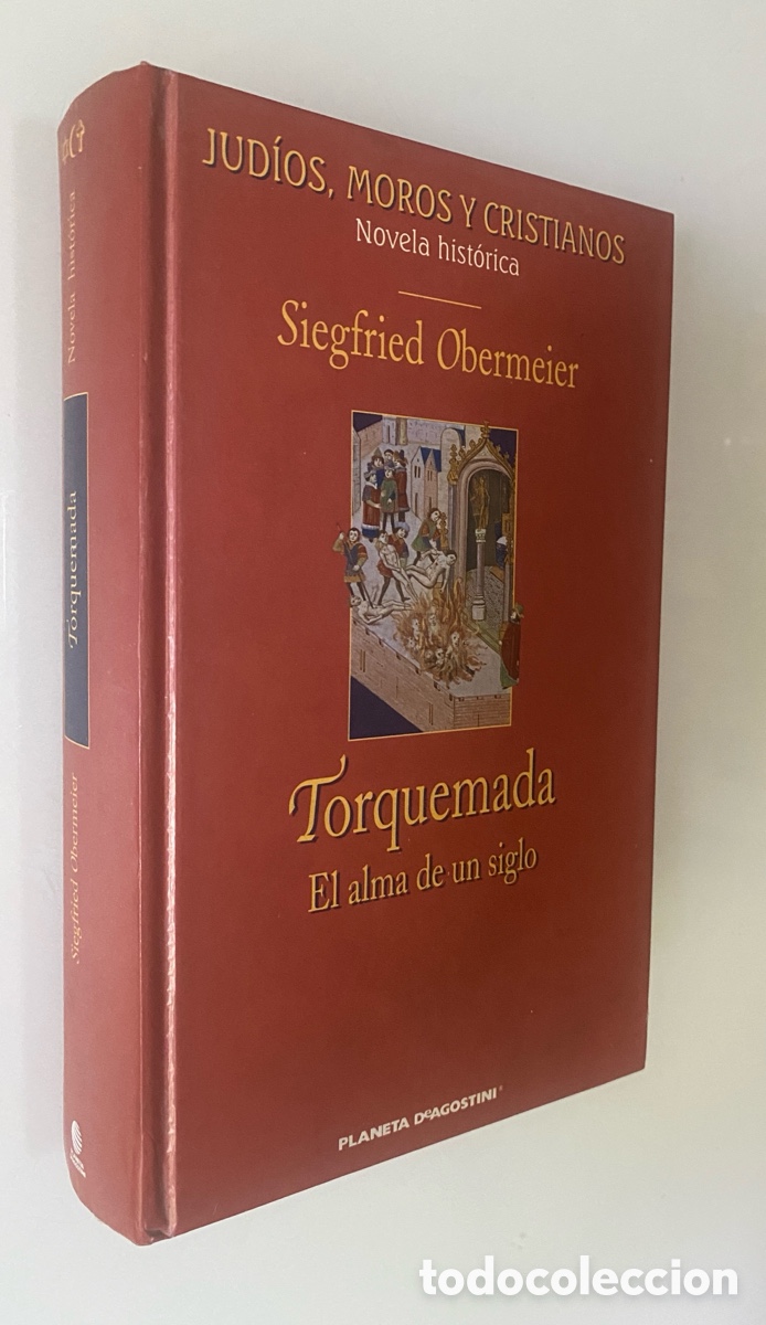 Libros de segunda mano: Torquemada: El alma de un siglo - OBERMEIER, Siegfried