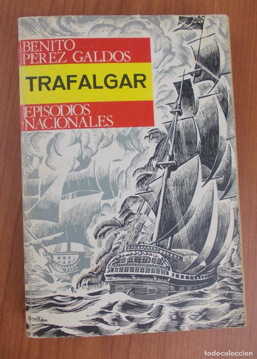 Gebrauchte B&uuml;cher: Libro Trafalgar Benito Perez Galdos Episodios Nacionales Ilustrado Perellon