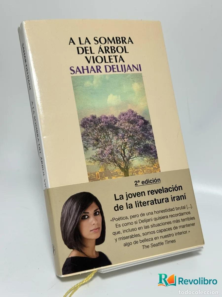 Libros de segunda mano: A la sombra del &aacute;rbol violeta - Sahar Delijani